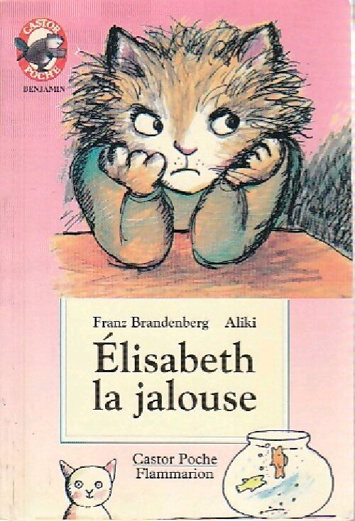 Livrenpoche : Elisabeth la jalouse - Brandenberg Franz - Livre