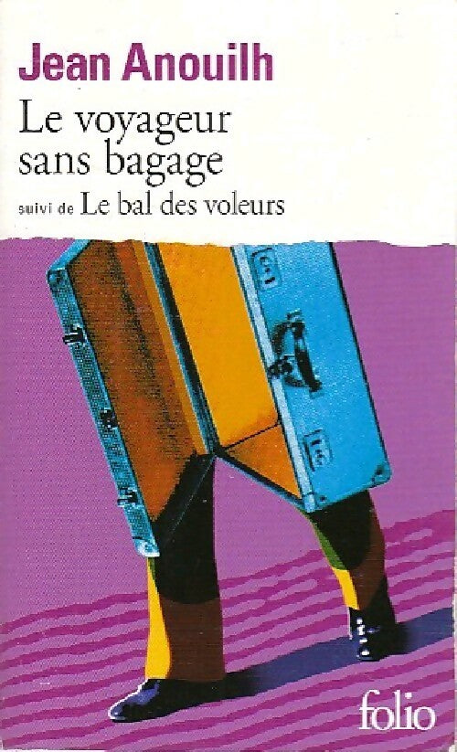 Livrenpoche : Le voyageur sans bagages / Le bal des voleurs - Jean Anouilh - Livre
