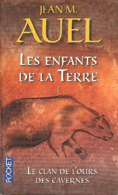 Livrenpoche : Les enfants de la terre Tome I : Le clan de l'ours des cavernes - Jean Marie Auel - Livre