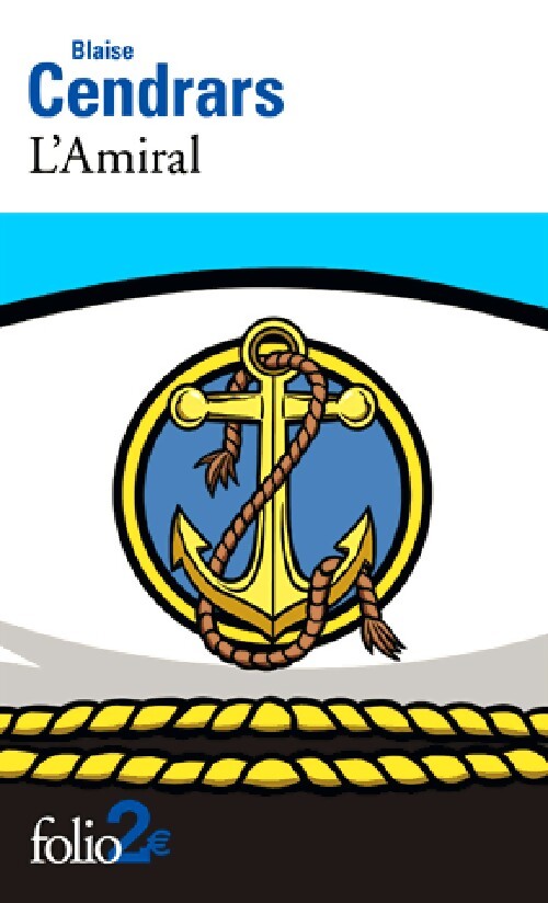 Livrenpoche : L'amiral - Blaise Cendrars - Livre