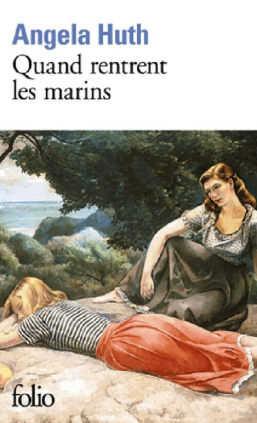 Livrenpoche : Quand rentrent les marins - Angela Huth - Livre