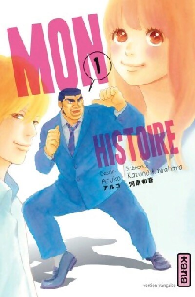 Livrenpoche : Mon histoire Tome I - Kazune Kawahara - Livre