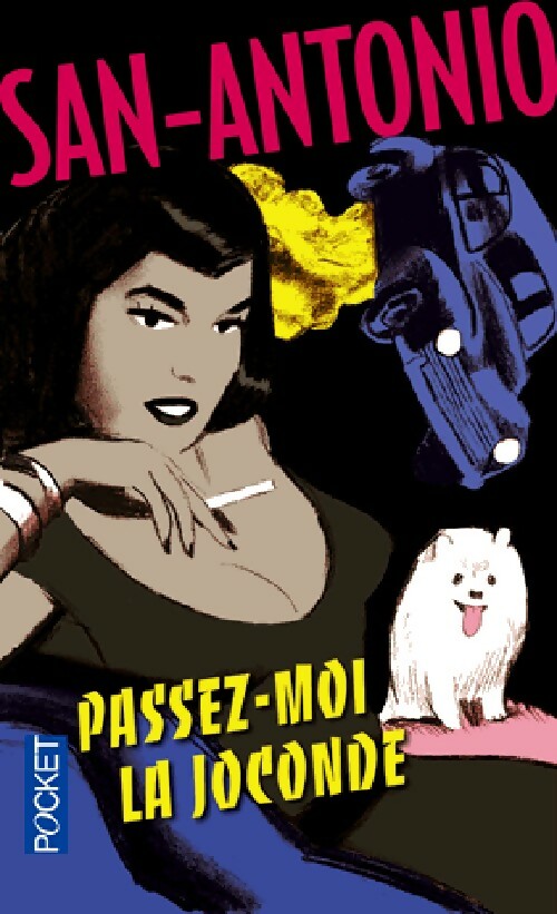 Livrenpoche : Passez-moi la Joconde - San-Antonio - Livre