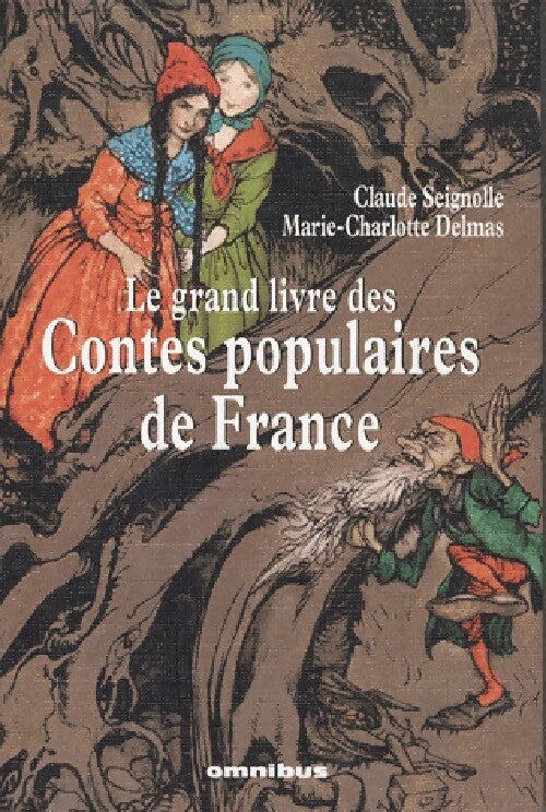 Livrenpoche : Le grand livre des contes populaires de France - Collectif - Livre