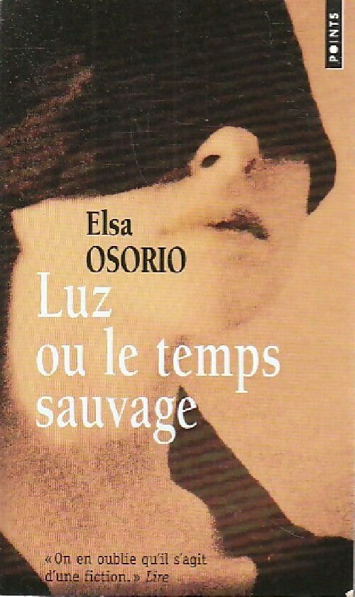 Luz ou le temps sauvage - Elsa Osorio -  Points - Livre