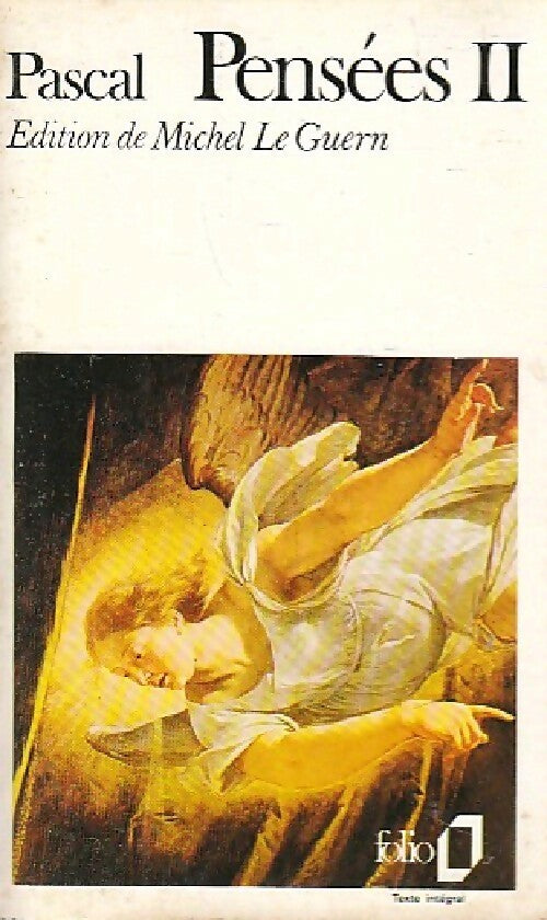 Livrenpoche : Pensées Tome II - Blaise Pascal - Livre