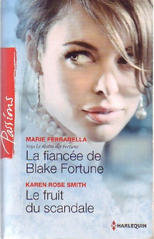 Livrenpoche : La fiancée de Blake Fortune / Le fruit du scandale - Karen Rose Smith, Marie Ferrarella - Livre