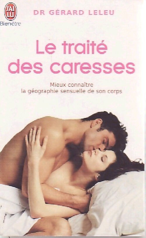 Livrenpoche : Le traité des caresses - Gérard Leleu - Livre