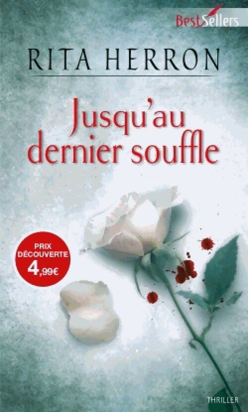 Livrenpoche : Jusqu'au dernier souffle - Rita Herron - Livre