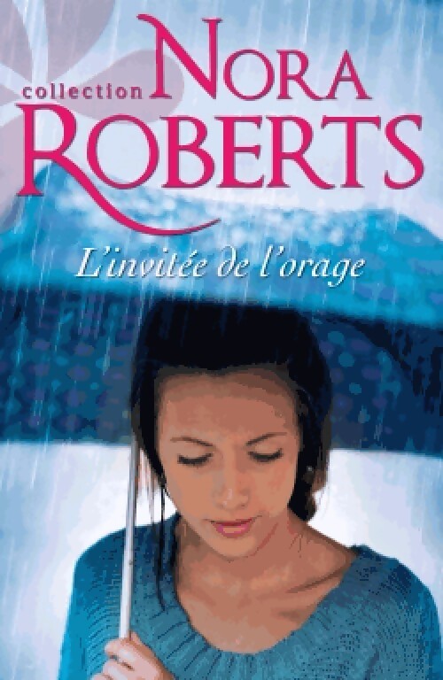 Livrenpoche : L'invitée de l'orage - Nora Roberts - Livre