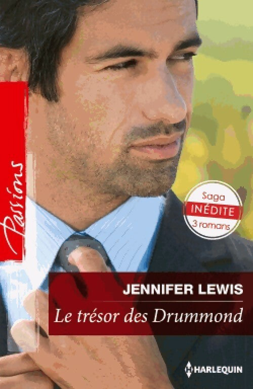 Livrenpoche : Le trésor des Drummond : Le vertige d'un clair de lune / Un baiser au parfum d'océan / Les brumes du désir - Jennifer Lewis - Livre