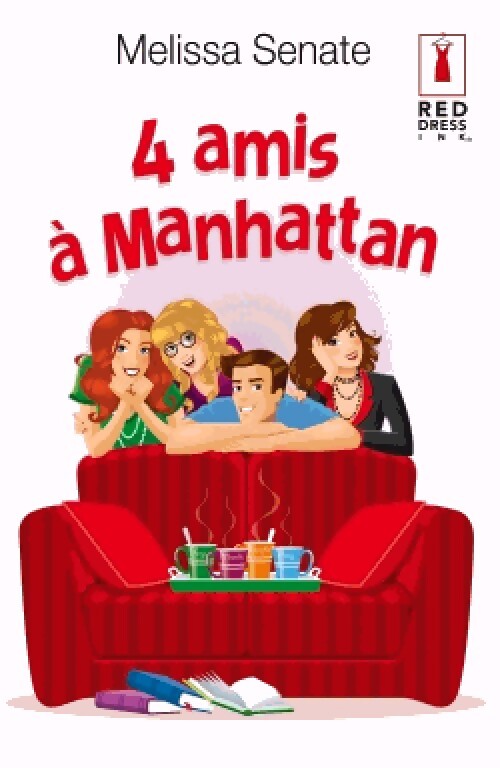 Livrenpoche : 4 amis à Manhattan - Melissa Senate - Livre