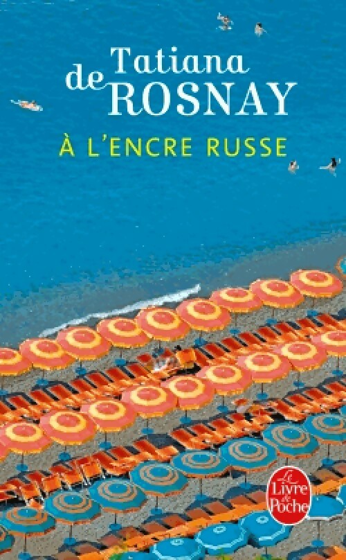 Livrenpoche : A l'encre russe - Tatiana De Rosnay - Livre