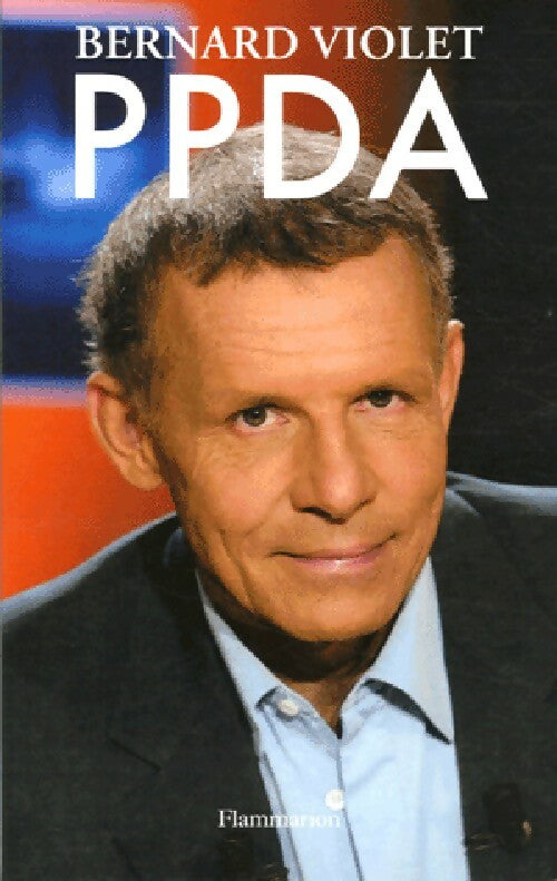 Livrenpoche : PPDA - Bernard Violet - Livre