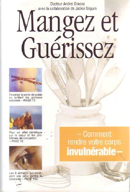 Livrenpoche : Mangez et guérissez - Andrei Dracea - Livre