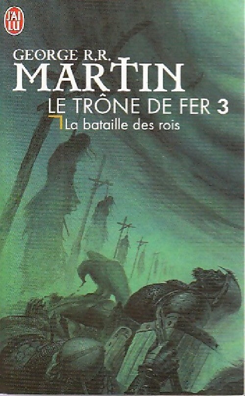 Livrenpoche : Le trône de fer Tome III : La bataille des rois - George R.R. Martin - Livre
