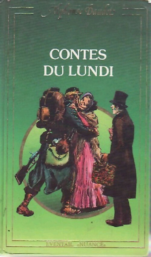 Livrenpoche : Contes du lundi - Alphonse Daudet - Livre