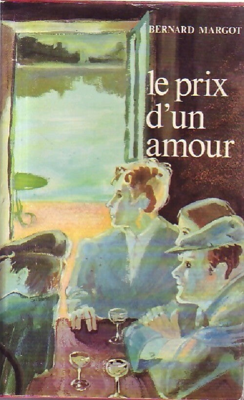 Livrenpoche : Le prix d'un amour - Bernard Margot - Livre