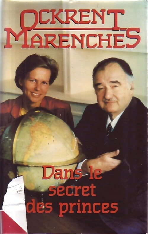 Livrenpoche : Dans le secret des princes - Antoine De Marenches - Livre