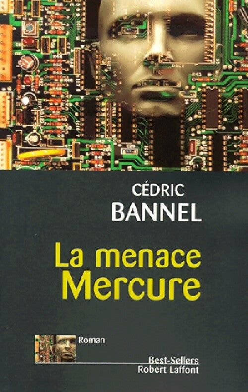 Livrenpoche : La menace mercure - Cédric Bannel - Livre