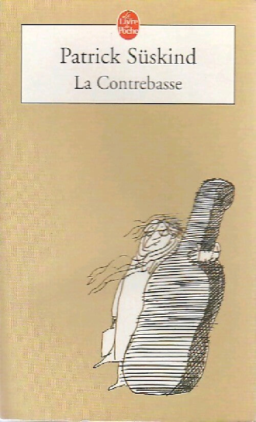 La contrebasse - Patrick Süskind - Livre