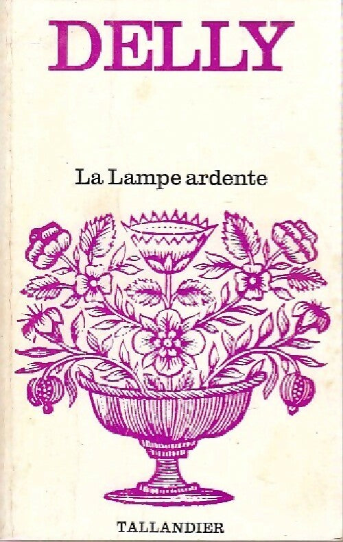 Livrenpoche : La lampe ardente - Delly - Livre