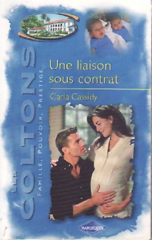 Livrenpoche : Une liaison sous contrat - Carla Cassidy - Livre