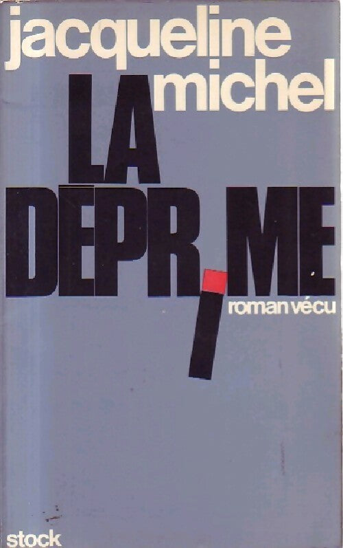 Livrenpoche : La déprime - Jacqueline Michel - Livre