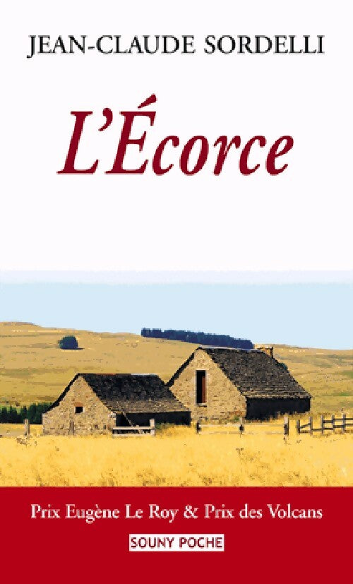 Livrenpoche : L'écorce - Jean-Claude Sordelli - Livre