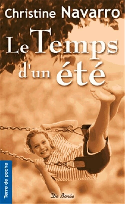 Livrenpoche : Le temps d'un été - Christine Navarro - Livre
