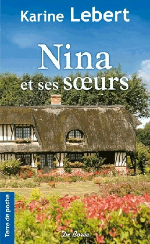 Livrenpoche : Nina et ses soeurs - Karine Lebert - Livre