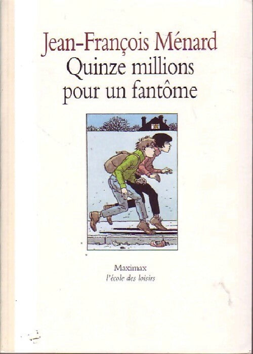Livrenpoche : Quinze millions pour un fantôme - Catherine Sefton - Livre