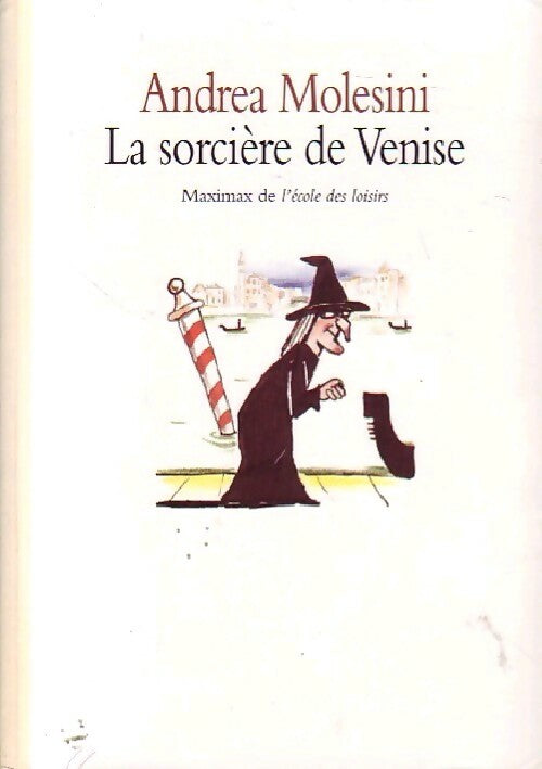 Livrenpoche : La sorcière de Venise - Andrea Molesini - Livre