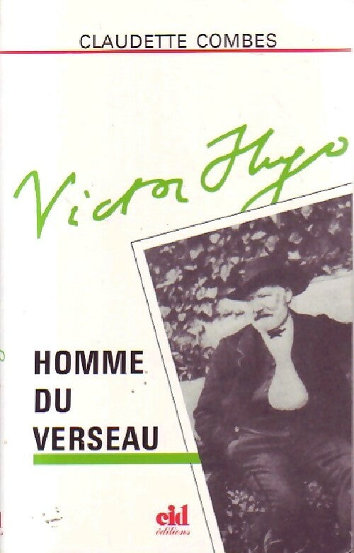 Livrenpoche : Victor Hugo, homme du verseau - Claudette Combes - Livre