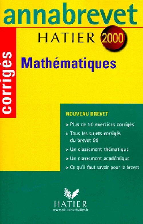 Mathématiques Brevet Corrigés 2000 - Bernard Demeillers -  Annabrevet - Livre