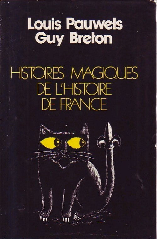 Livrenpoche : Histoires magiques de l'Histoire de France - Guy Breton - Livre