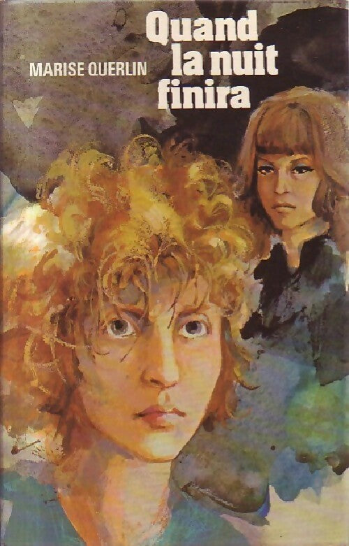 Livrenpoche : Quand la nuit finira - Marise Querlin - Livre