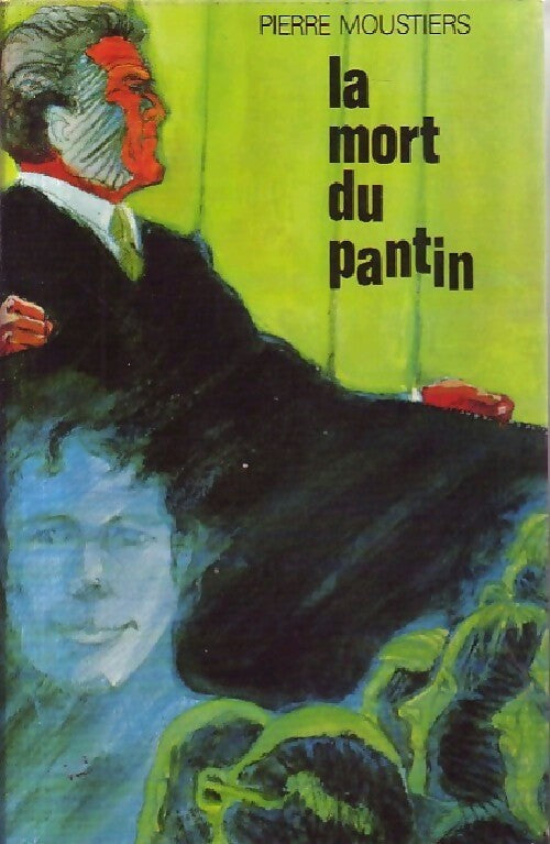 Livrenpoche : La mort du pantin - Pierre Moustiers - Livre
