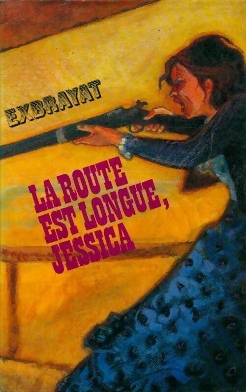 Livrenpoche : La route est longue, Jessica - Charles Exbrayat - Livre