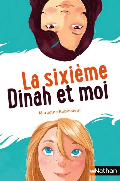 Livrenpoche : La sixième, Dinah et moi - Marianne Rubinstein - Livre