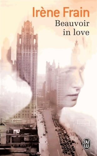 Livrenpoche : Beauvoir in Love - Irène Frain - Livre