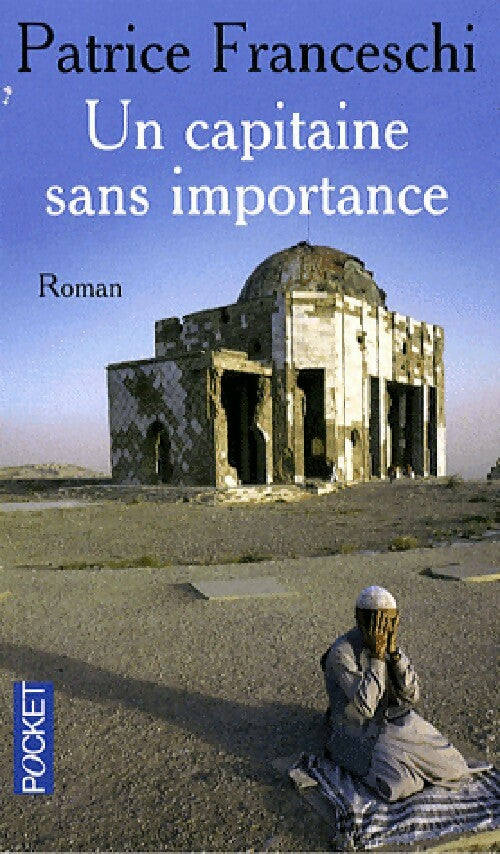 Livrenpoche : Un capitaine sans importance - Patrice Franceschi - Livre