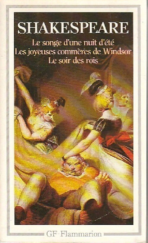 Livrenpoche : Le songe d'une nuit d'été / Les joyeuses commères de Windsor / Le soir des rois - William Shakespeare - Livre