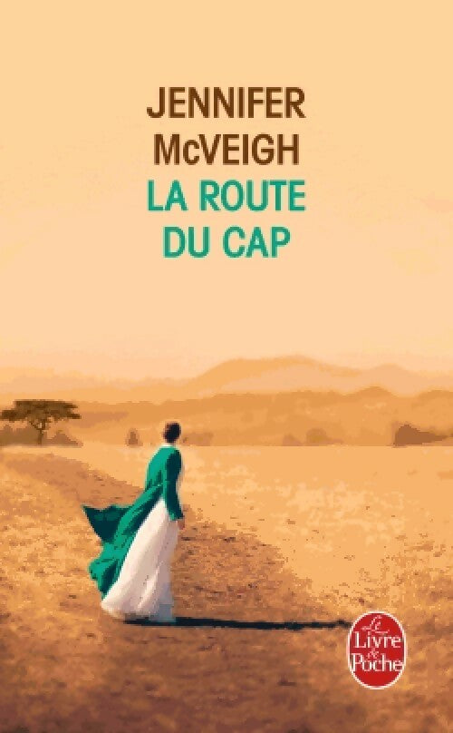 Livrenpoche : La route du Cap - Jennifer McVeigh - Livre