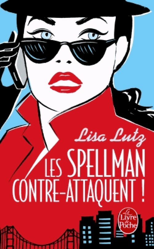 Livrenpoche : Les Spellman contre-attaquent - Lisa Lutz - Livre