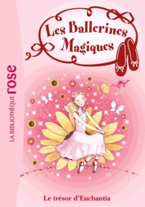 Livrenpoche : Les ballerines magiques Tome XXV : Le trésor d'Enchantia - Natacha Godeau - Livre