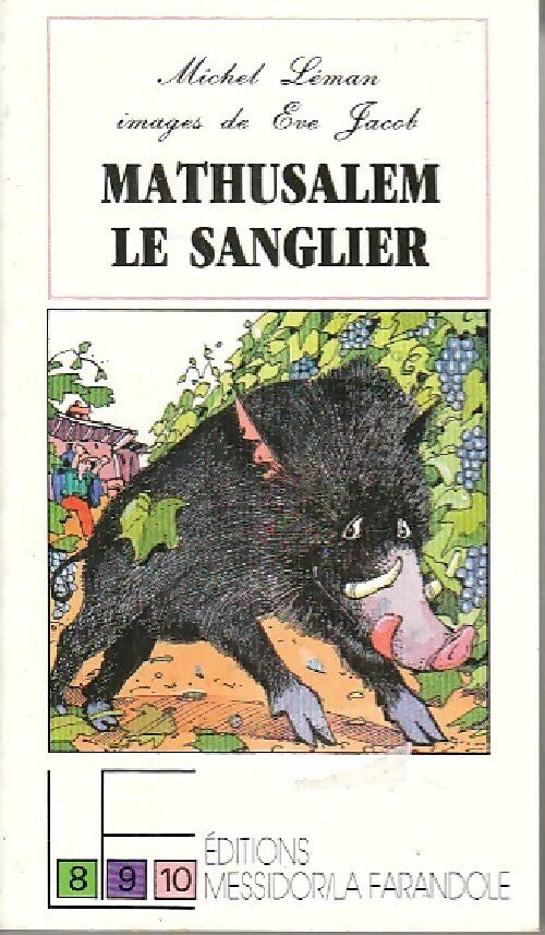 Livrenpoche : Mathusalem le sanglier - Michel Léman - Livre