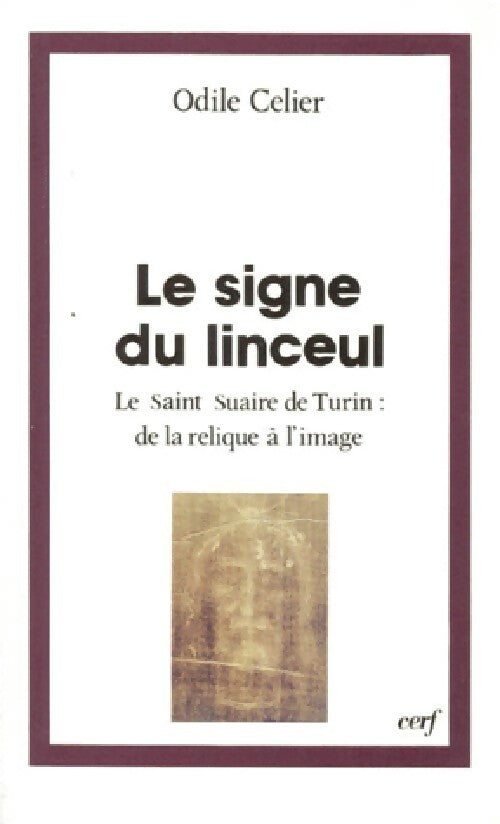 Livrenpoche : Le signe du linceul - Odile Celier - Livre