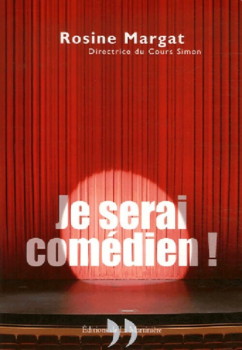 Livrenpoche : Je serai comédien ! - Rosine Margat - Livre