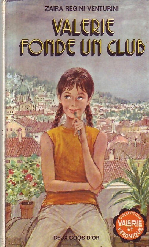 Livrenpoche : Valérie fonde un club - Zaira Regini Venturini - Livre